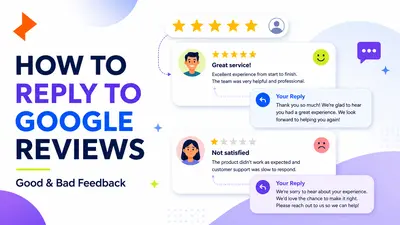 How to Reply to Google Reviews (Good and Bad) — With Wording You Can Copy